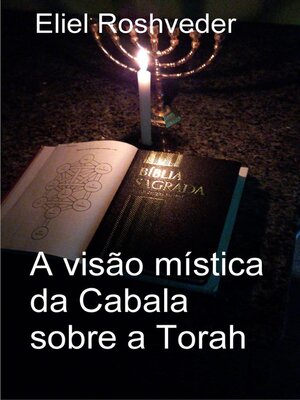 cover image of A visão mística da Cabala sobre a Torah